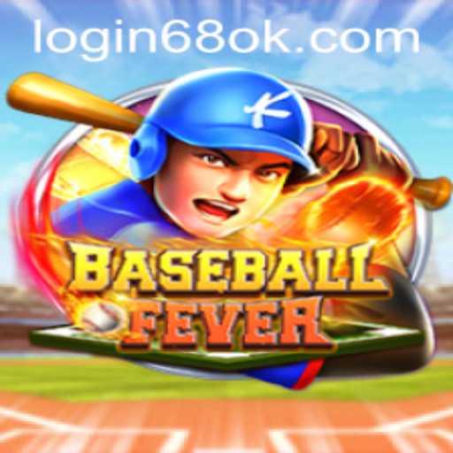 Experience the Thrill of BaseballFever with 68OK.COM