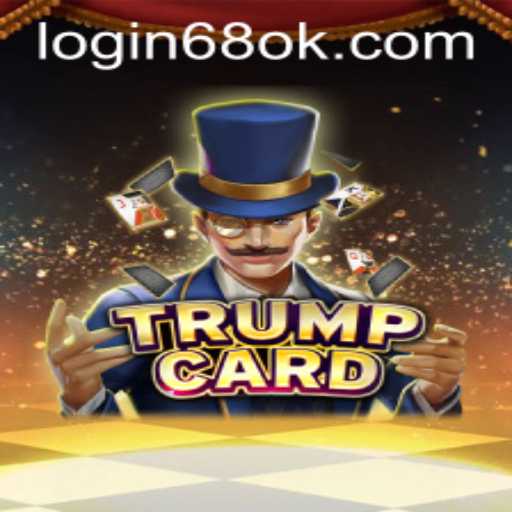 Unveiling TrumpCard: A Strategic Journey into the World of 68OK.COM