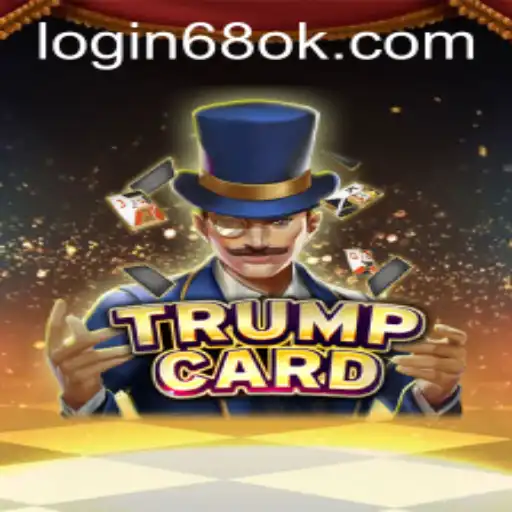 Unveiling TrumpCard: A Strategic Journey into the World of 68OK.COM